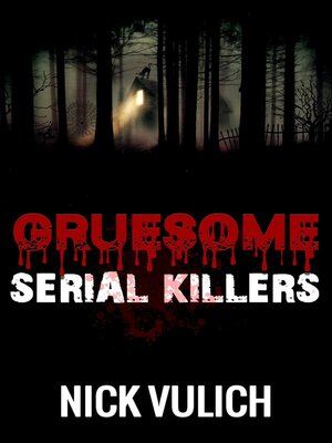 cover image of Gruesome Serial Killers